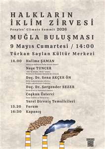    Halkların İklim Zirvesi Muğla Toplantısı Yarın Düzenleniyor haberi